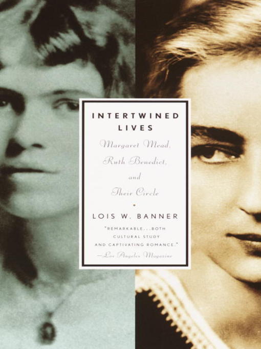 Title details for Intertwined Lives by Lois W. Banner - Available